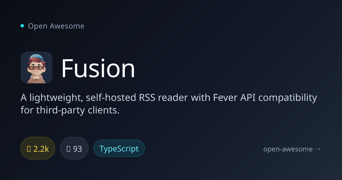 Fusion — Self-Hosted RSS Reader | Open Awesome