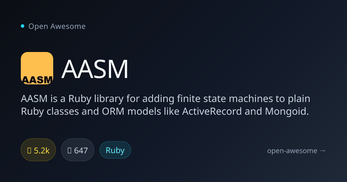 AASM — Ruby State Machine Library | Open Awesome