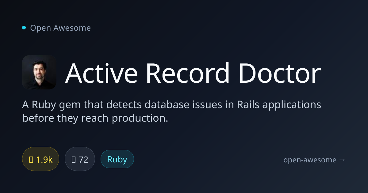 Active Record Doctor — Rails Database Issue Detector | Open Awesome