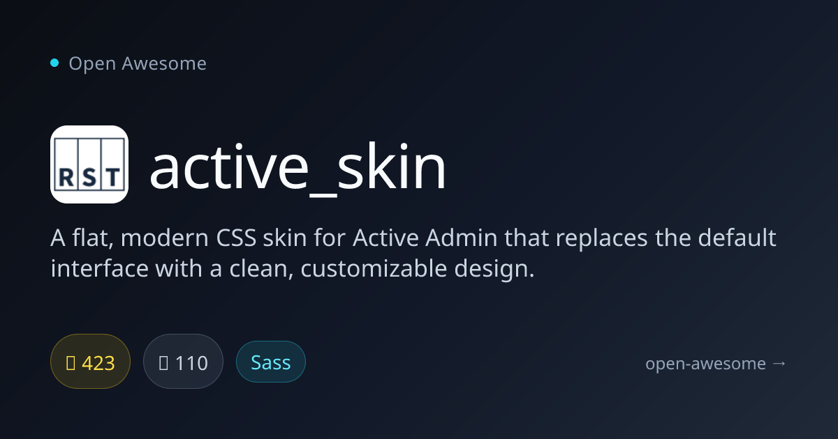 active_skin — Modern CSS Skin for Active Admin | Open Awesome
