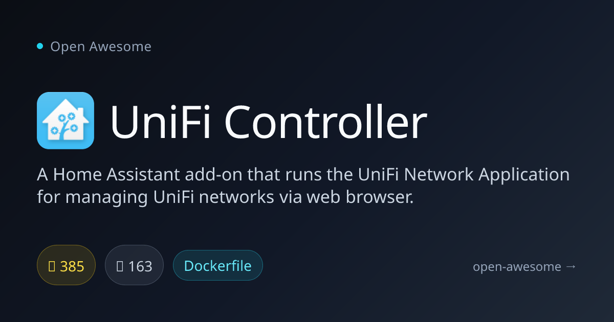 UniFi Controller — Home Assistant UniFi Network Add-On | Open Awesome