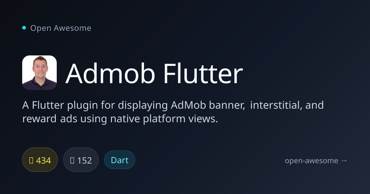 Admob Flutter — Flutter AdMob Plugin | Open Awesome