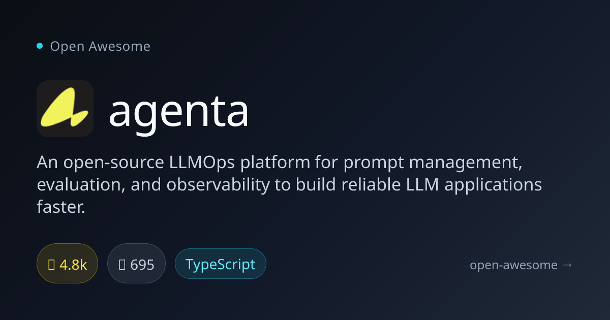 agenta — Open-Source LLMOps Platform | Open Awesome