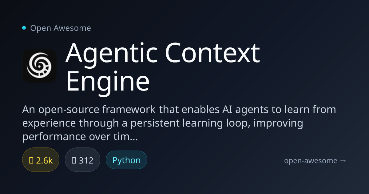 Agentic Context Engine — AI Agent Learning Framework | Open Awesome