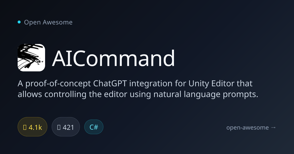 AICommand — ChatGPT Unity Editor Integration | Open Awesome