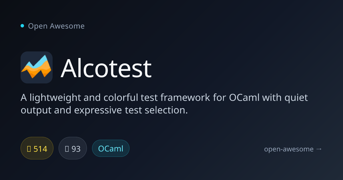 Alcotest — Lightweight Colorful OCaml Tests | Open Awesome