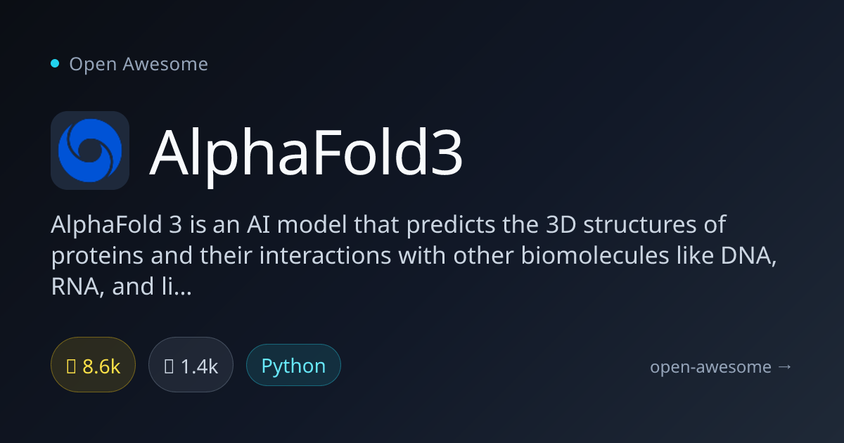 AlphaFold3 — AI Protein Structure Predictor | Open Awesome
