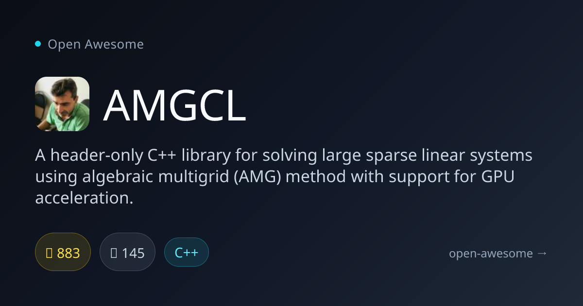 AMGCL — C++ Sparse Linear Solver Library | Open Awesome