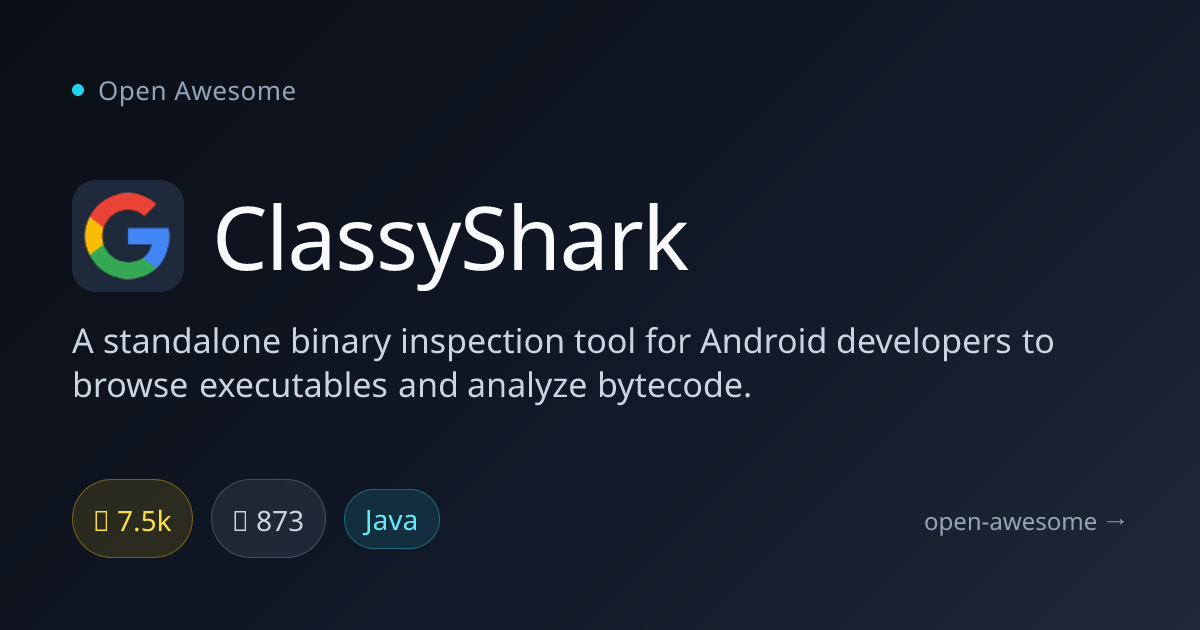ClassyShark — Android Binary Inspection Tool | Open Awesome