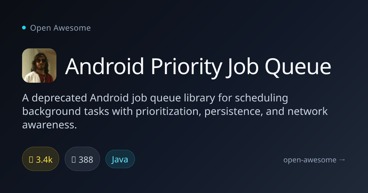 Android Priority Job Queue — Android Background Task Scheduler | Open ...