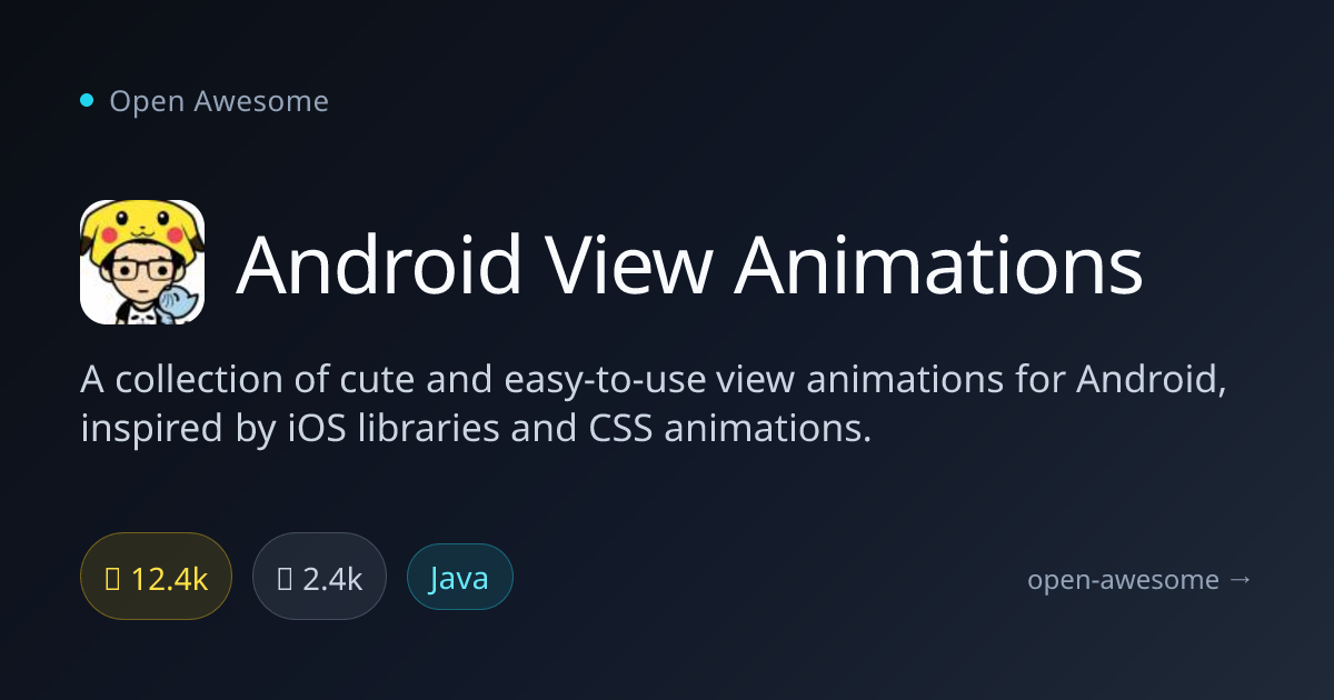 Android View Animations — Cute Android Animations | Open Awesome