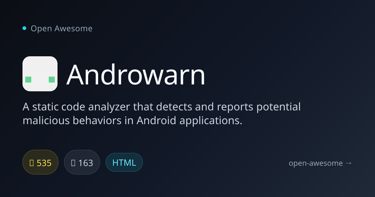 Androwarn — Android Malware Static Analyzer | Open Awesome