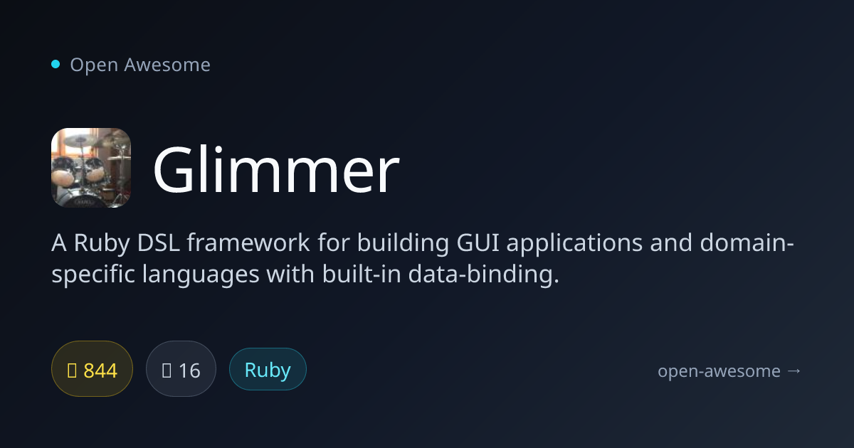 Glimmer — Ruby GUI & DSL Framework | Open Awesome