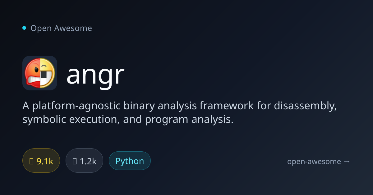 angr — Binary Analysis Framework | Open Awesome