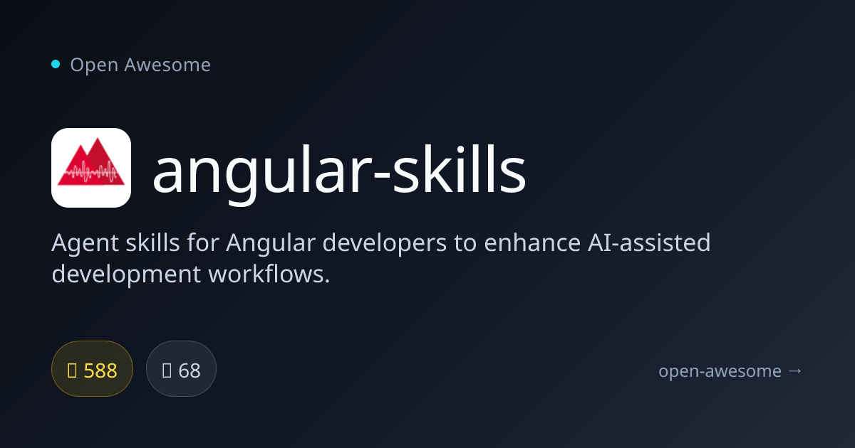 angular-skills — AI Agent Skills for Angular | Open Awesome