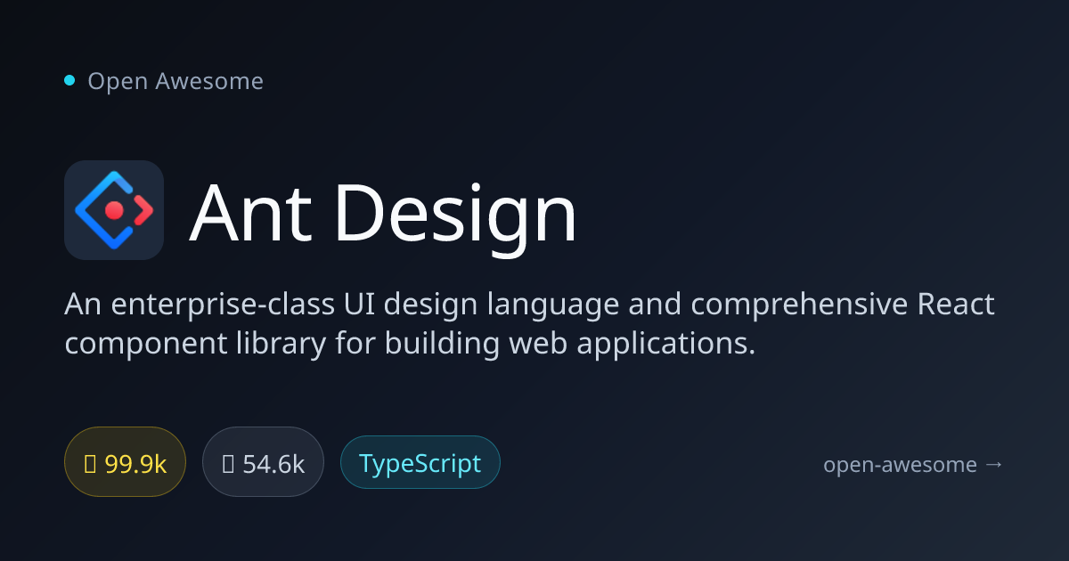 Ant Design — Enterprise UI Design Language | Open Awesome