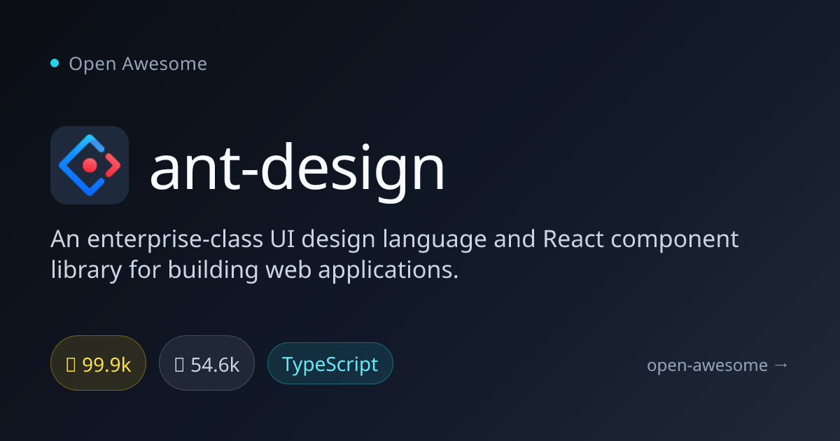 ant-design — Enterprise UI Design Language | Open Awesome