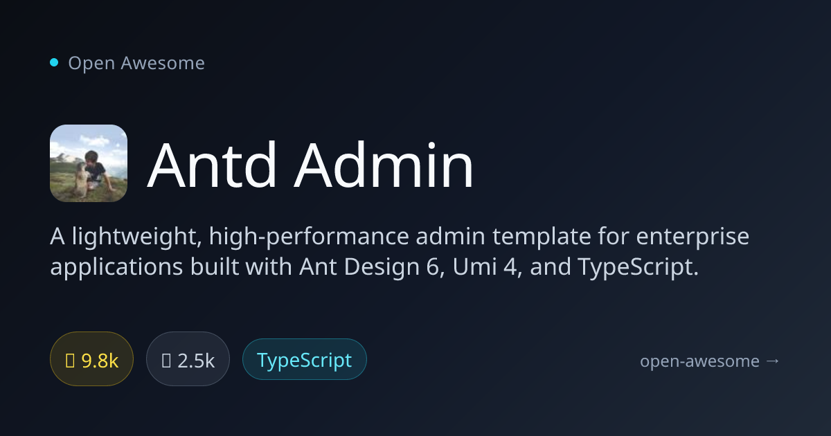 Antd Admin — Ant Design Enterprise Admin Template | Open Awesome