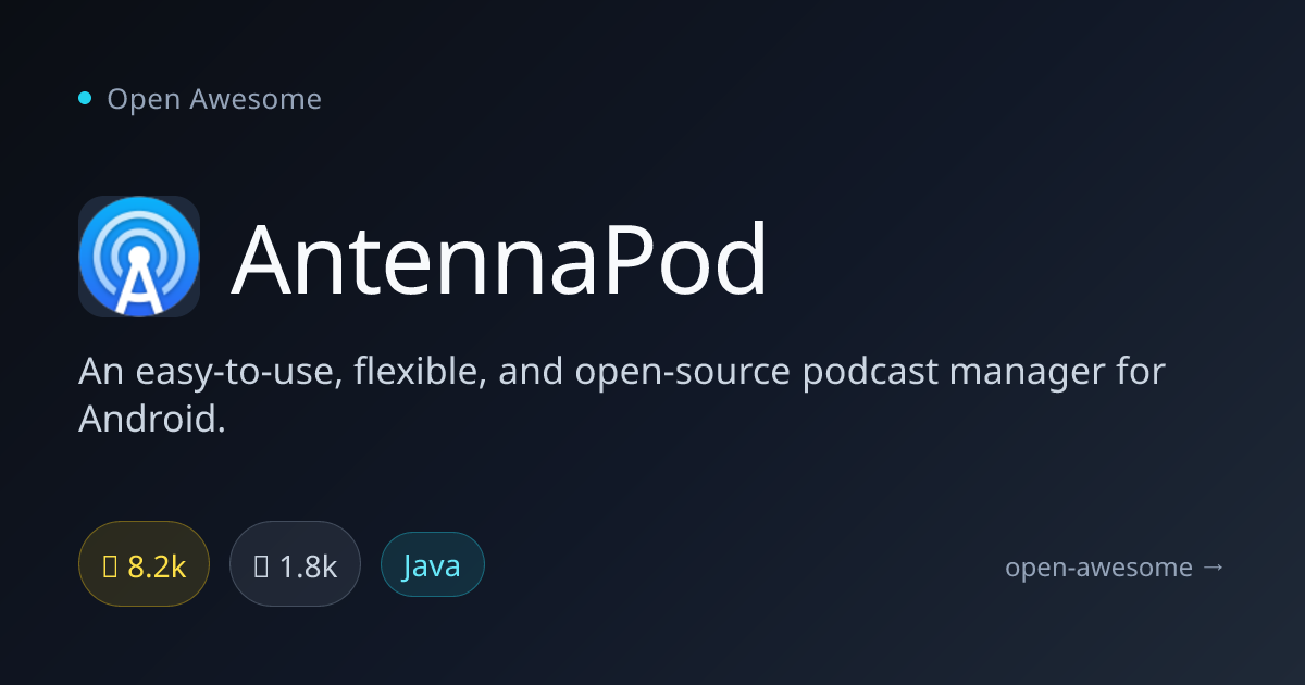 AntennaPod — Open-Source Android Podcast Manager | Open Awesome