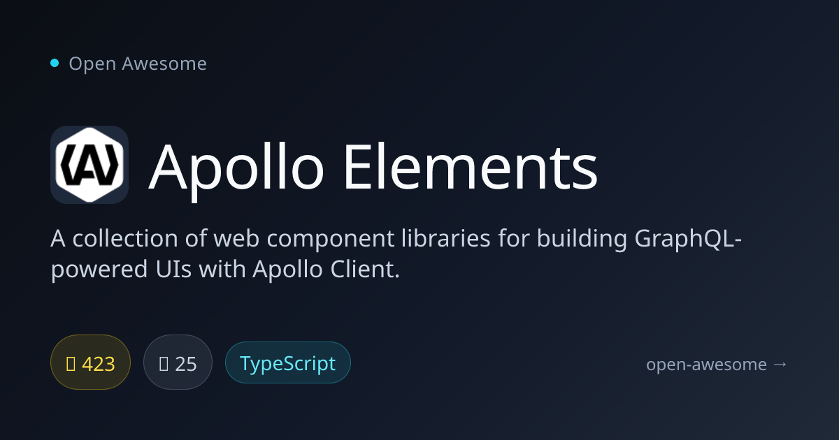 Apollo Elements — Web Components for GraphQL UIs | Open Awesome