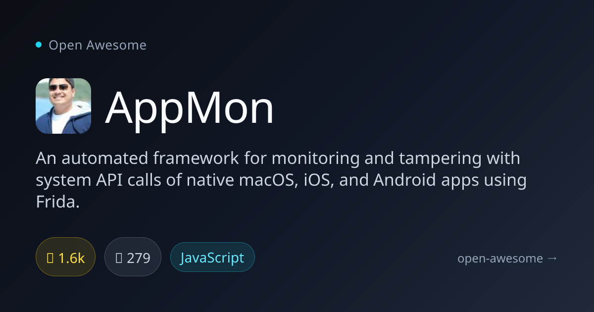 AppMon — Frida-Based App API Monitor | Open Awesome