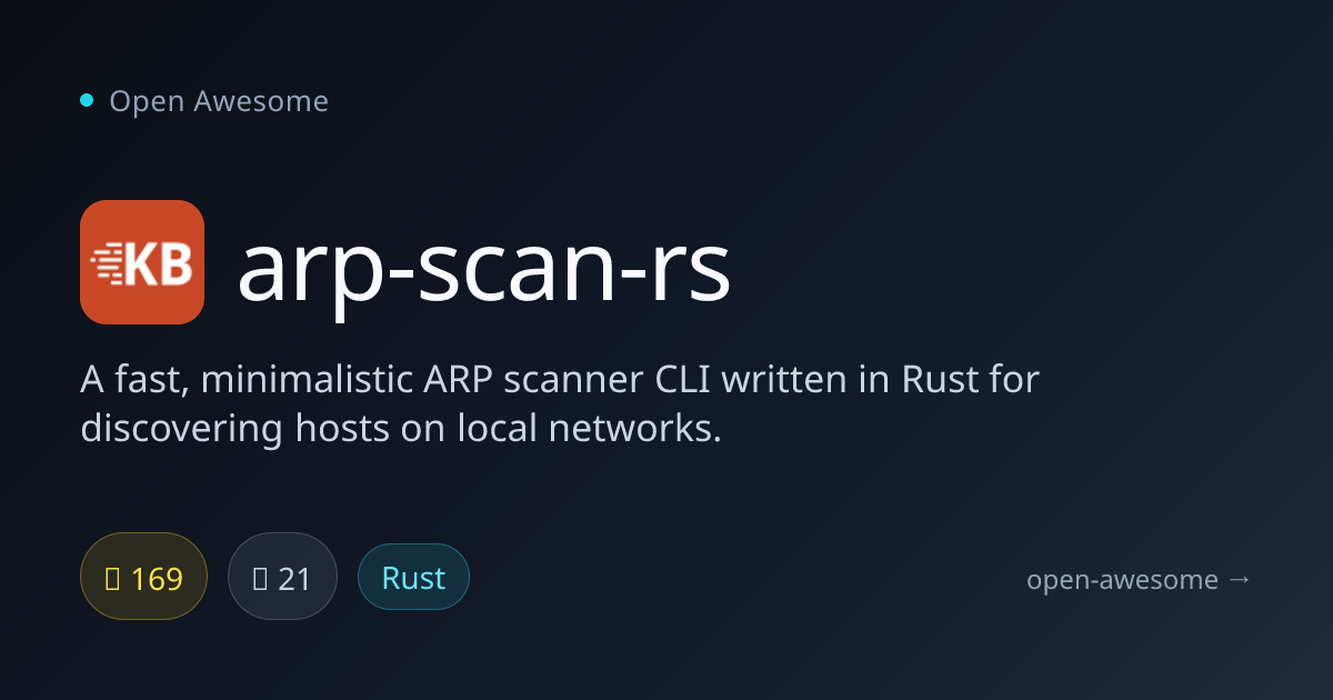 arp-scan-rs — Rust ARP Scanner CLI | Open Awesome