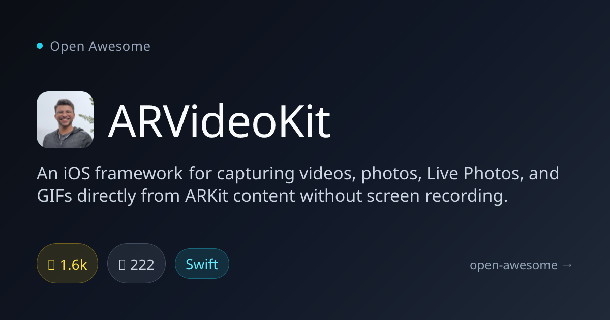 ARVideoKit — ARKit Video Capture Framework | Open Awesome