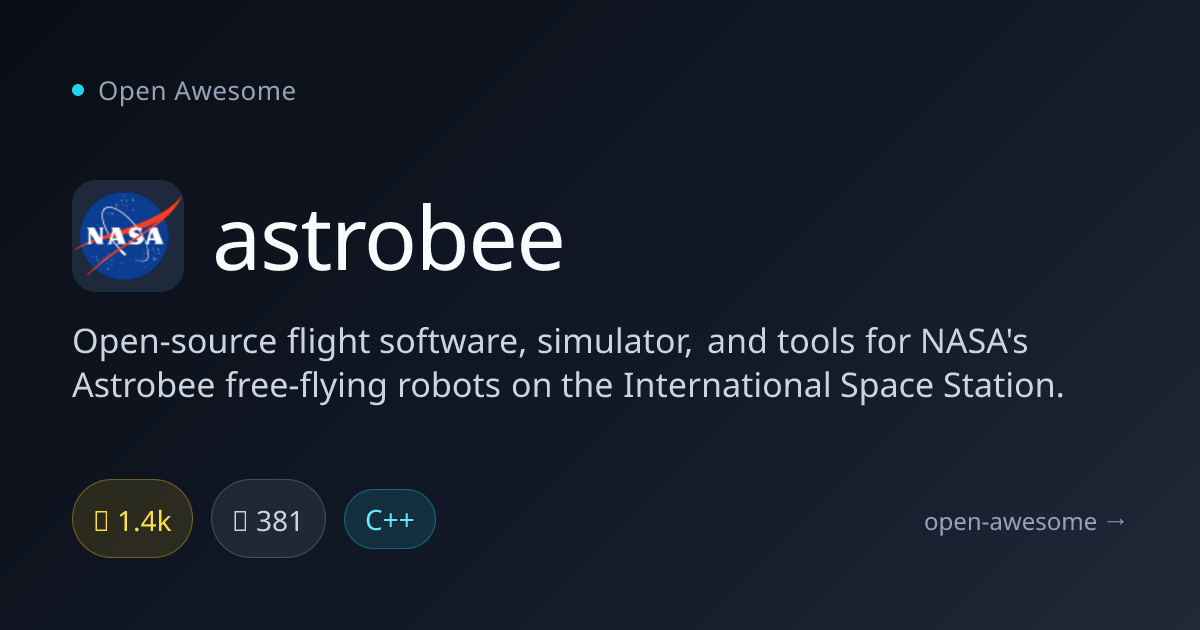 astrobee — NASA Astrobee Robot Software | Open Awesome