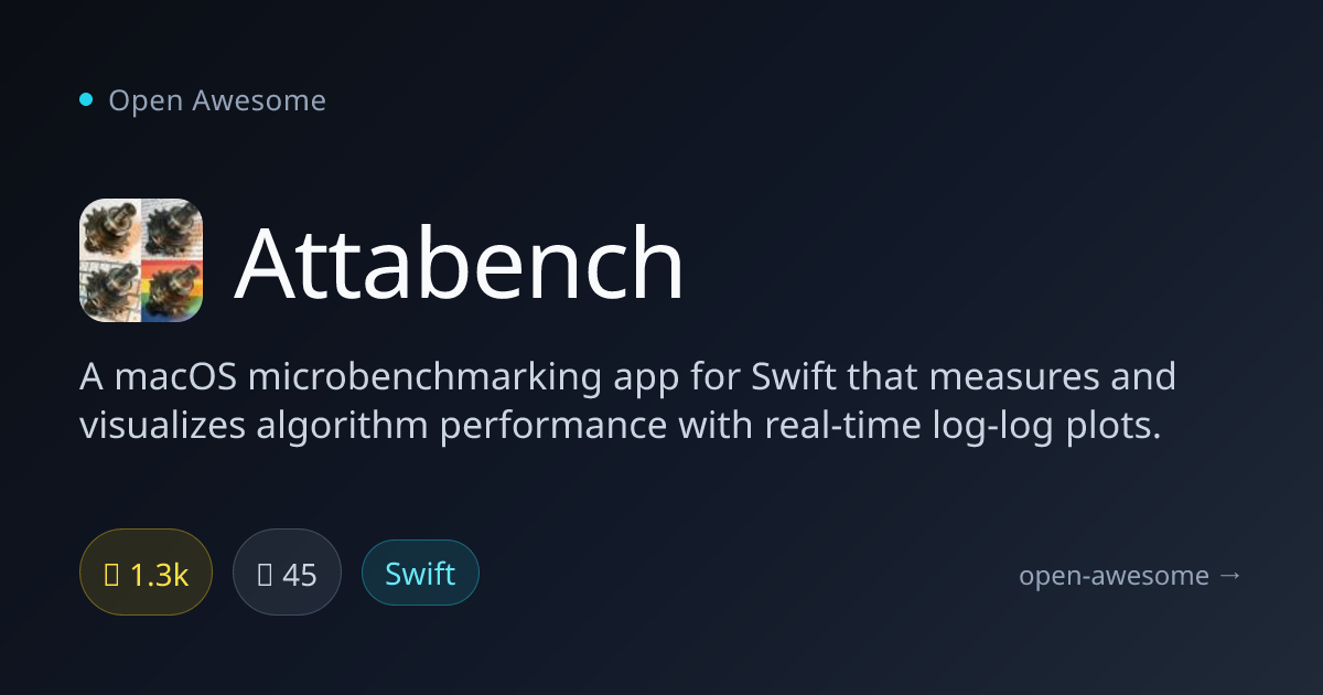 Attabench — Swift Microbenchmarking for macOS | Open Awesome