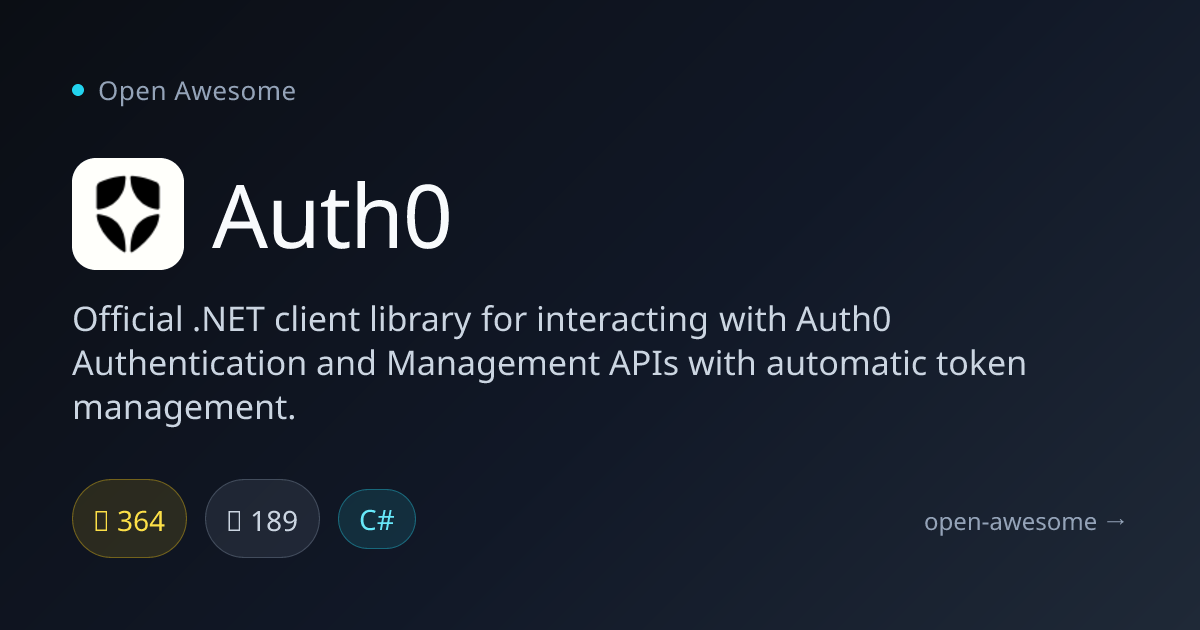 Auth0 — .NET Client for Auth0 APIs | Open Awesome