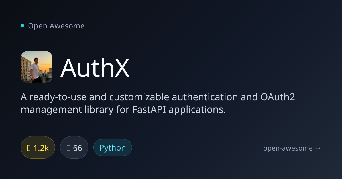 AuthX — FastAPI Authentication Library | Open Awesome