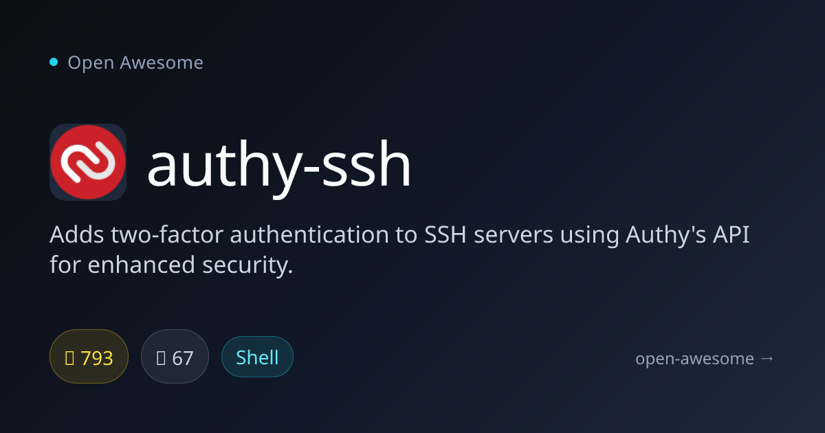 authy-ssh — Two-Factor Auth for SSH Servers | Open Awesome