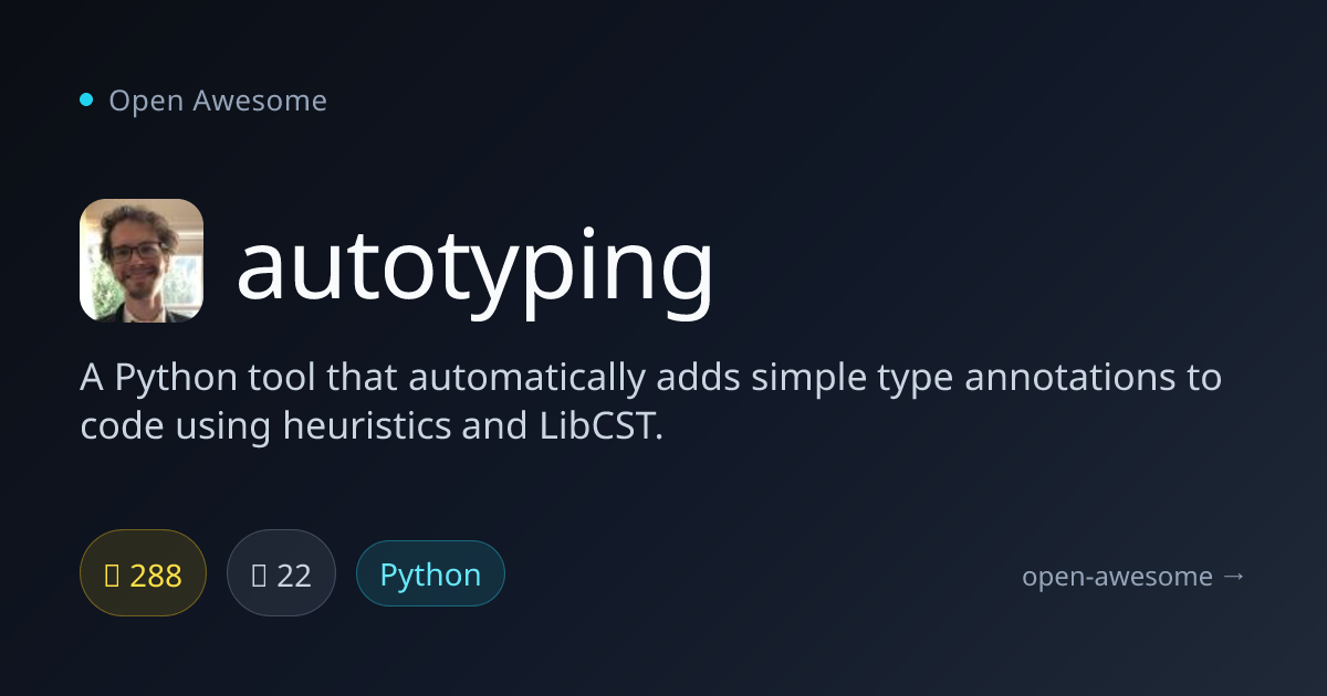 autotyping — Python Type Annotation Automation | Open Awesome