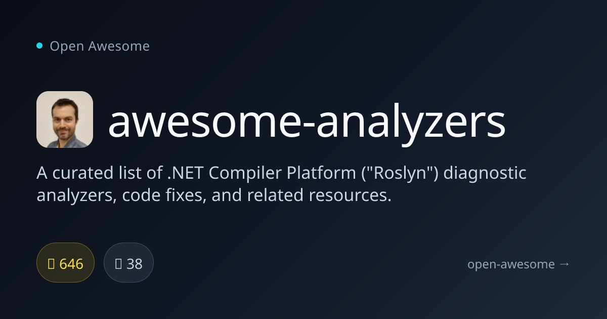 awesome-analyzers — Curated .NET Roslyn Analyzers List | Open Awesome