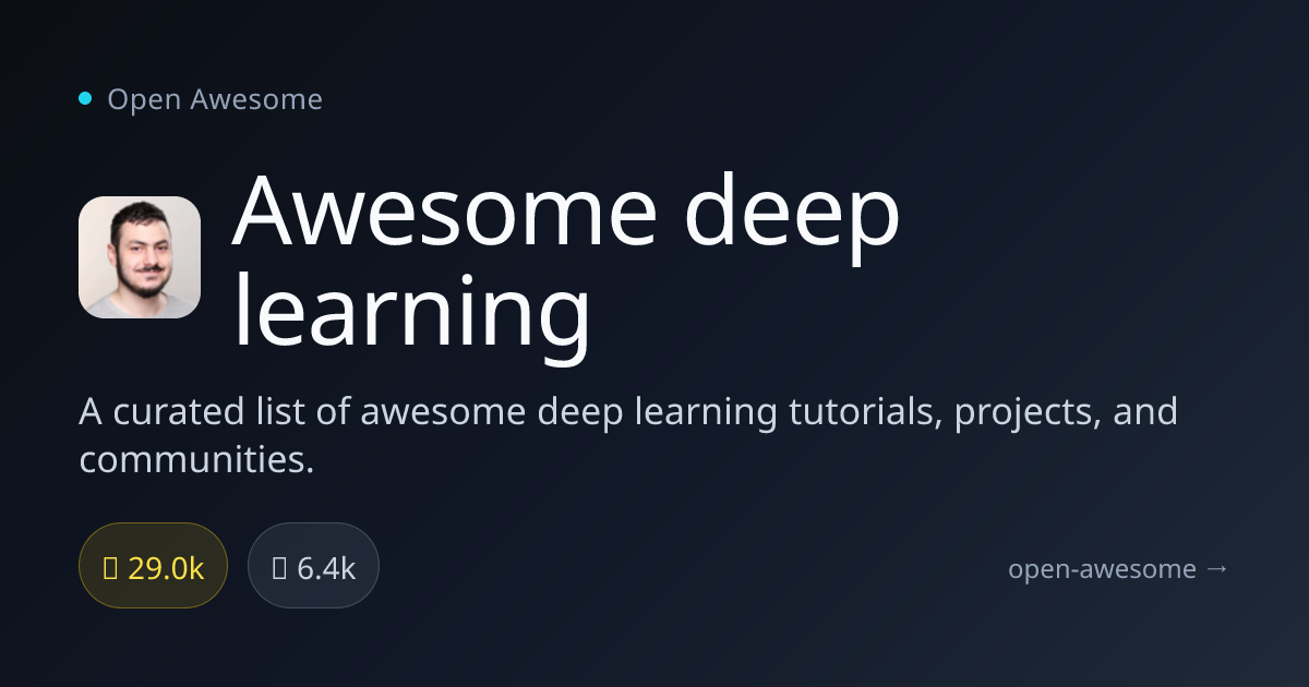 Awesome deep learning — Deep Learning Resources List | Open Awesome