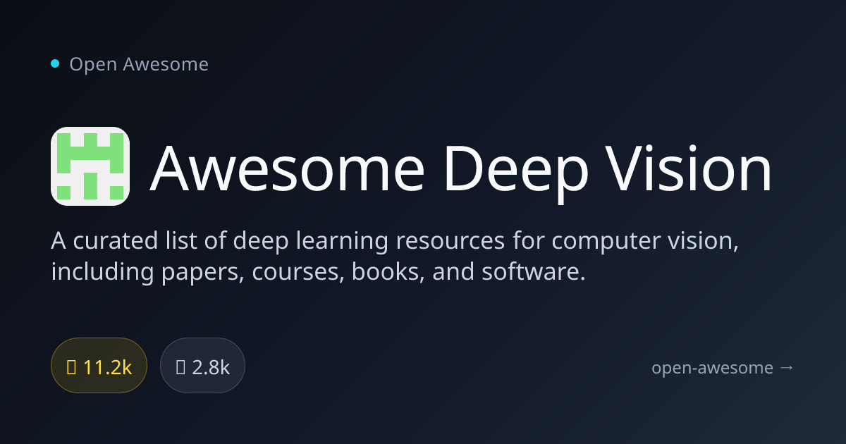 Awesome Deep Vision — Awesome Deep Vision Resources | Open Awesome