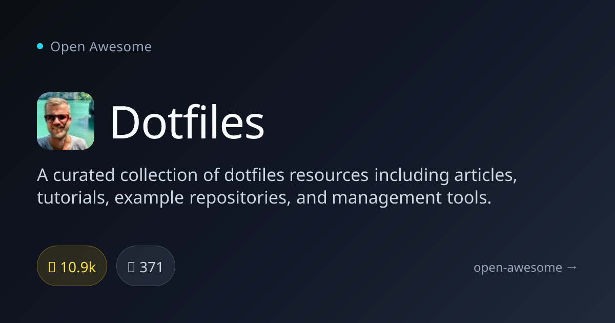 Dotfiles — Dotfiles Resource Collection | Open Awesome