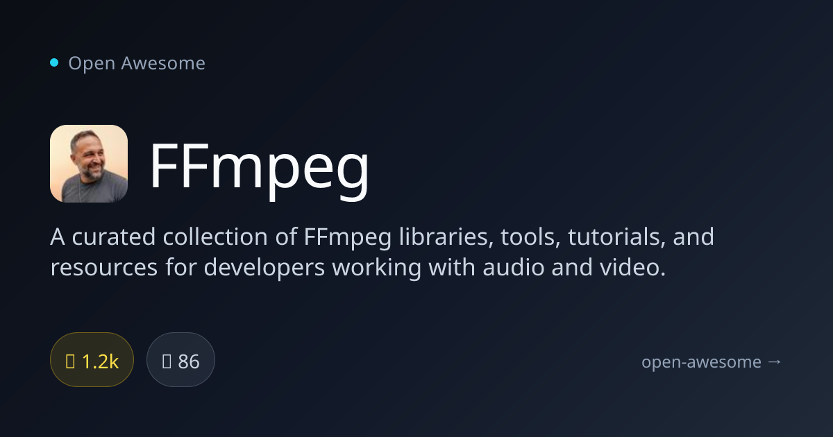 FFmpeg — Audio-Video Developer Resources | Open Awesome