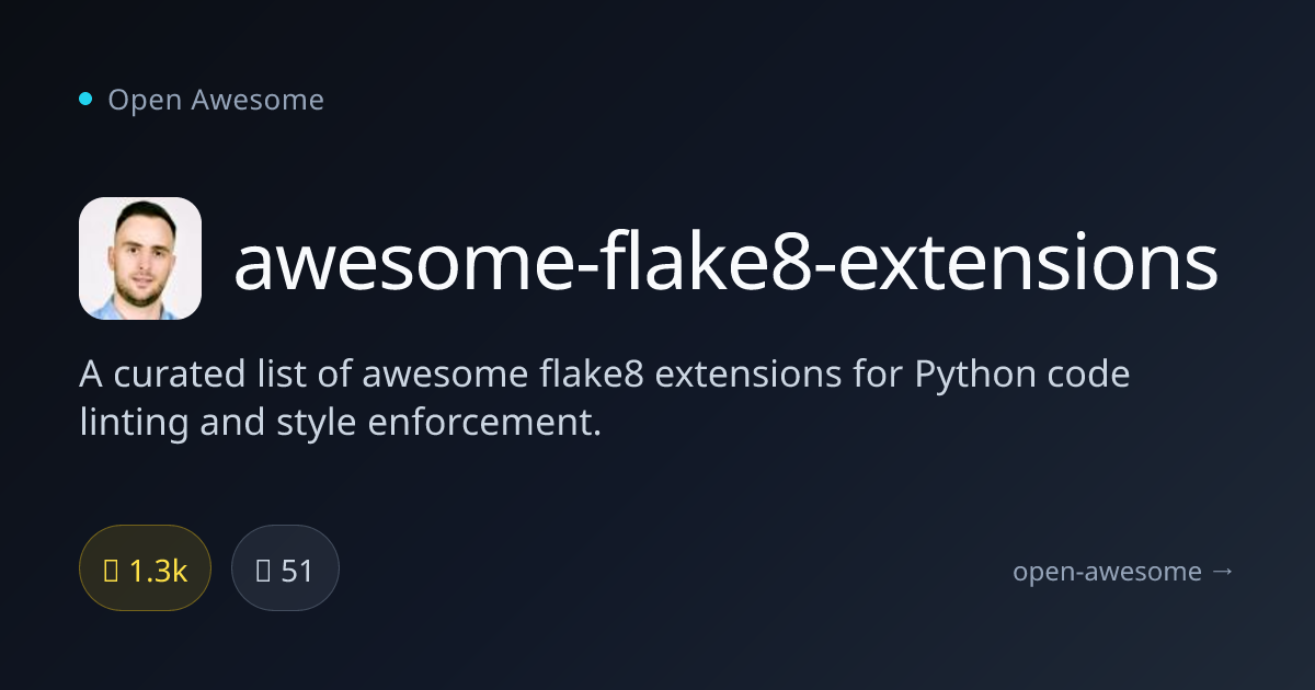 awesome-flake8-extensions — Flake8 Extensions Collection | Open Awesome