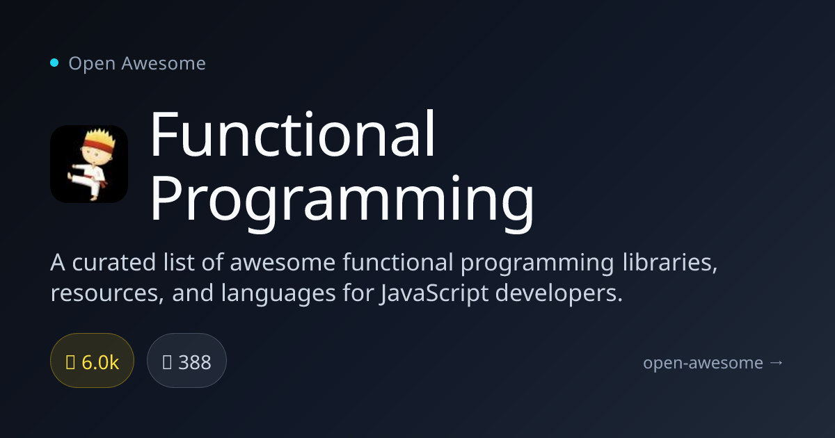Functional Programming — Awesome FP Resources for JS | Open Awesome