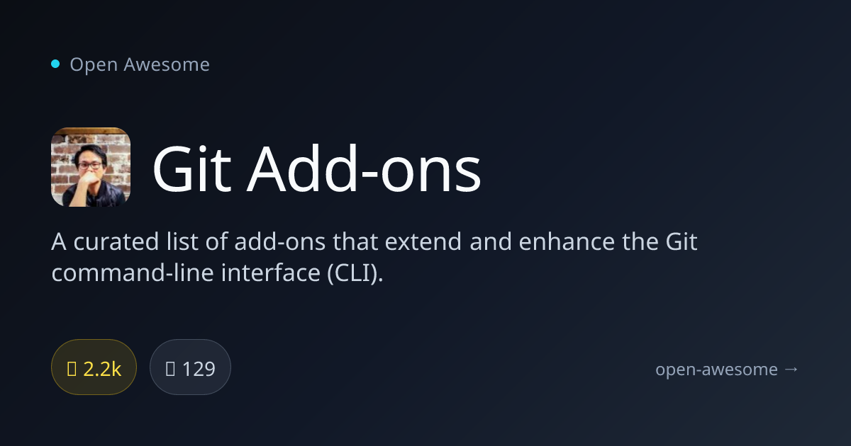 Git Add-ons — Git CLI Extensions & Add-Ons | Open Awesome