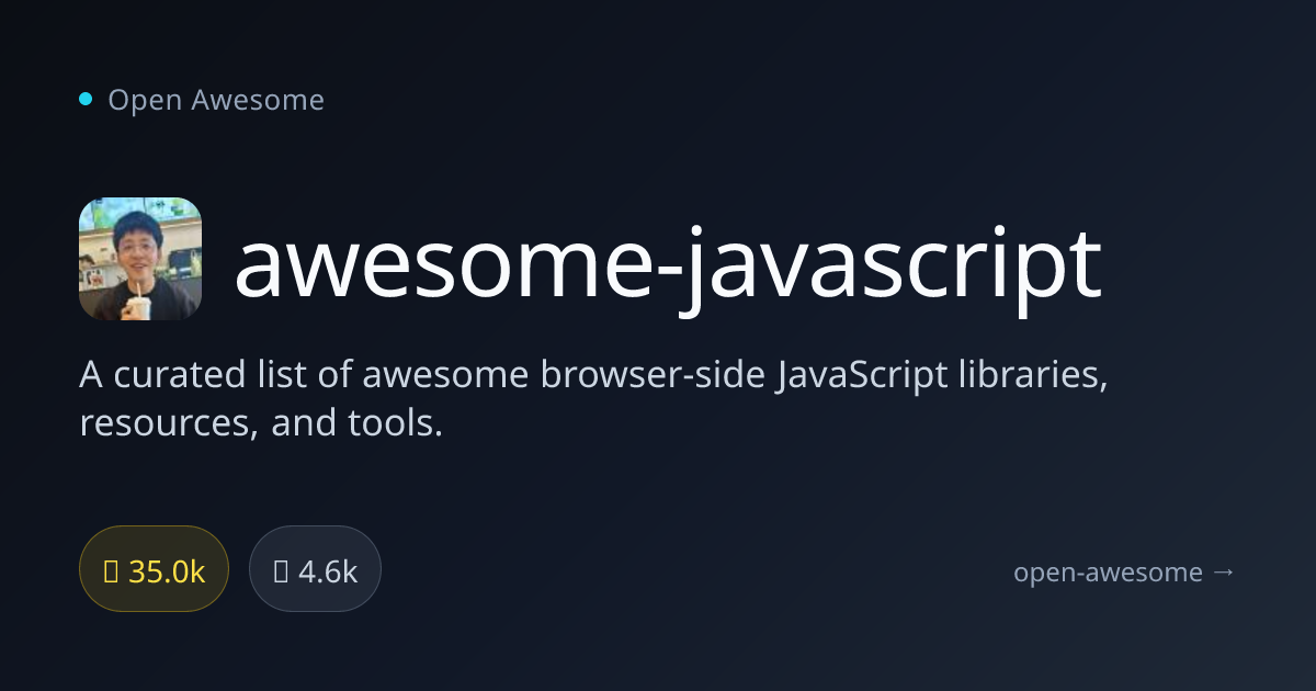 awesome-javascript — Curated JavaScript Resources | Open Awesome