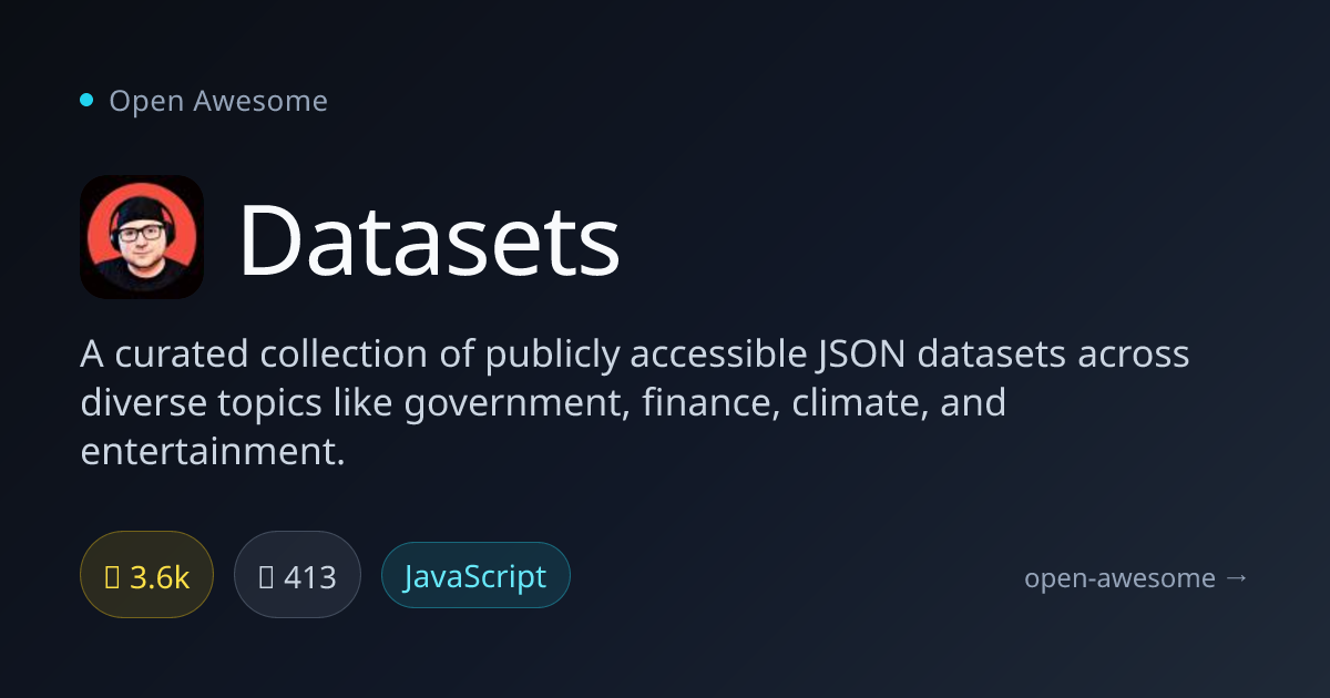 Datasets — Public JSON Dataset Collection | Open Awesome