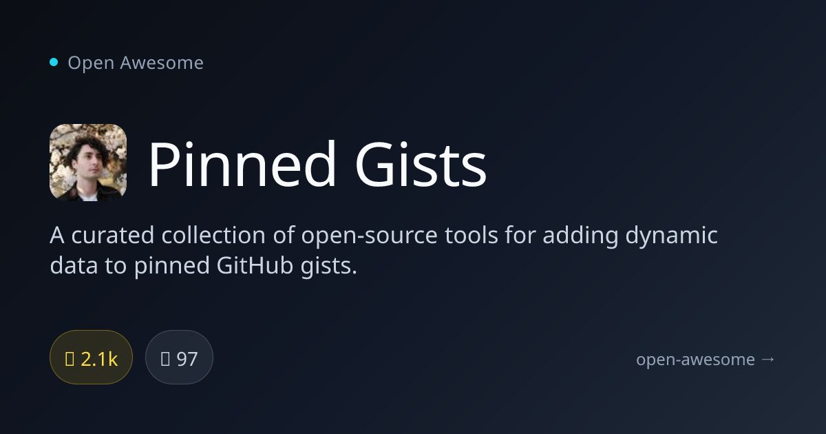 Pinned Gists — Dynamic GitHub Gist Tools | Open Awesome