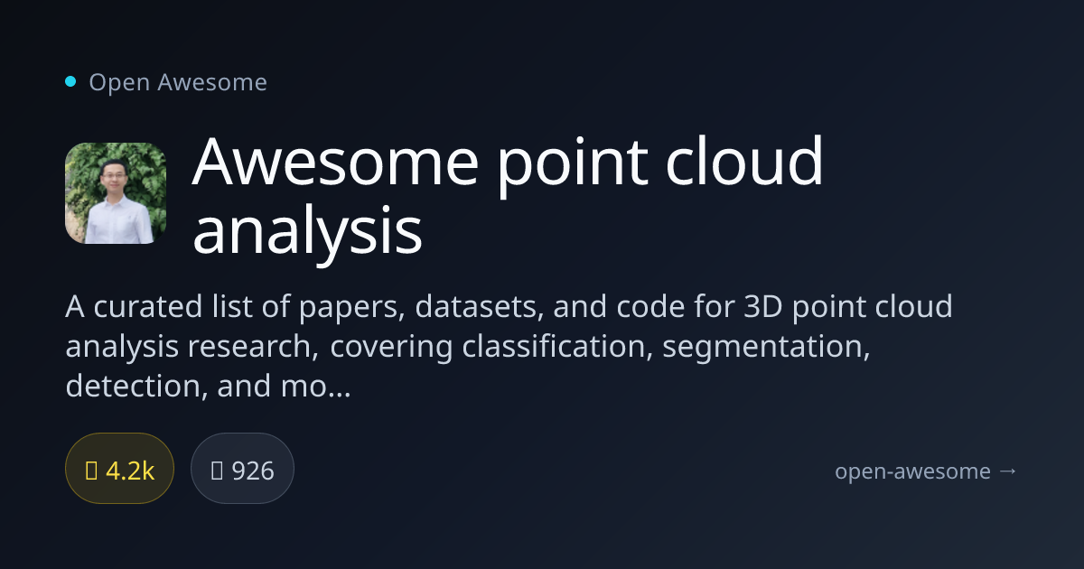 Awesome point cloud analysis — 3D Point Cloud Research | Open Awesome