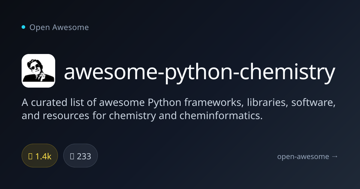 awesome-python-chemistry — Curated Python Chemistry Tools | Open Awesome