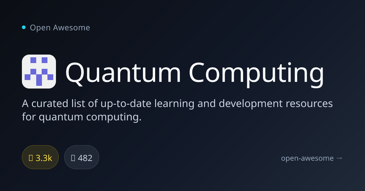 Quantum Computing — Awesome Quantum Computing Resources | Open Awesome