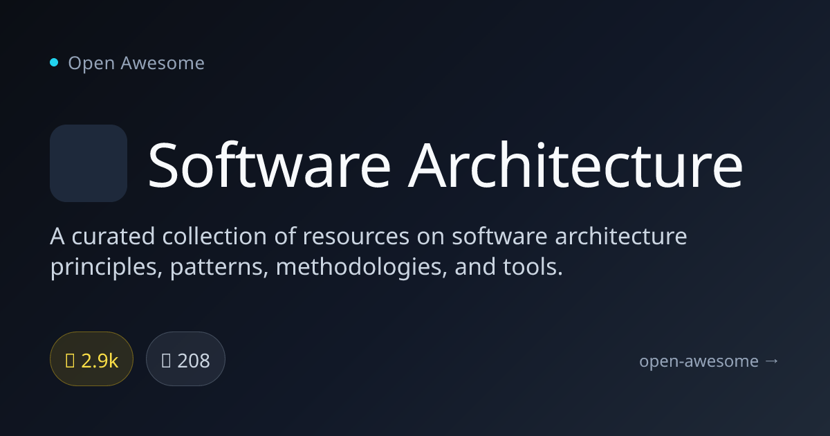Software Architecture — Software Architecture Resources | Open Awesome