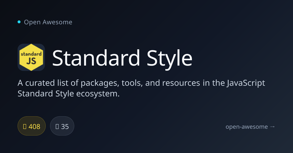 Standard Style — JavaScript Standard Style Tools | Open Awesome