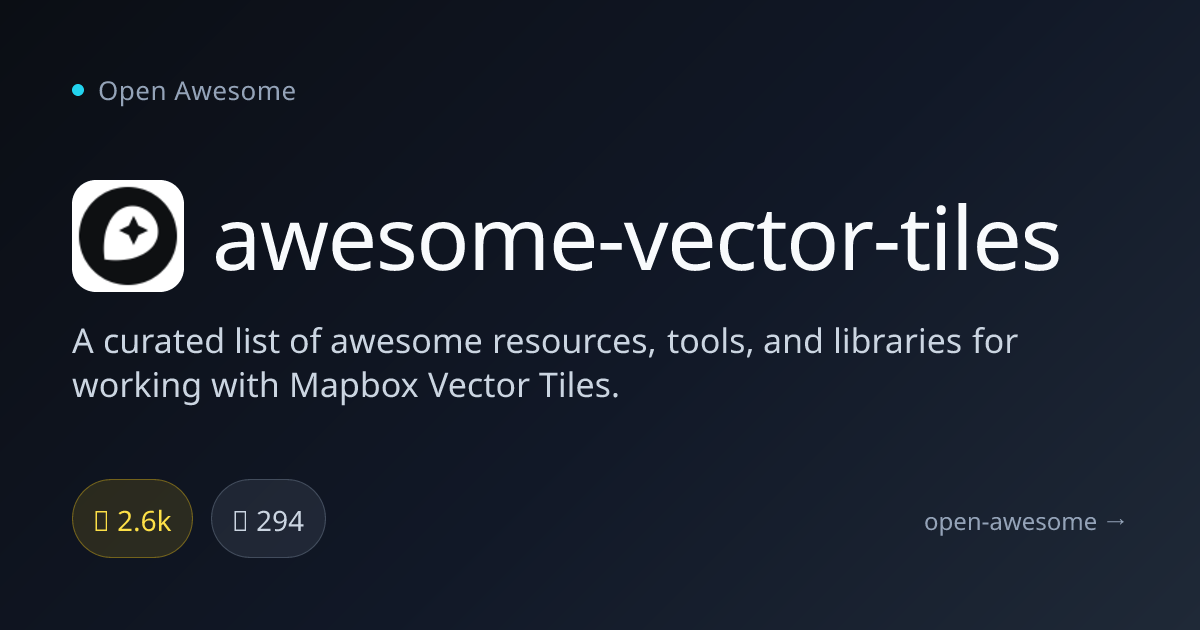 awesome-vector-tiles — Mapbox Vector Tiles Resources | Open Awesome